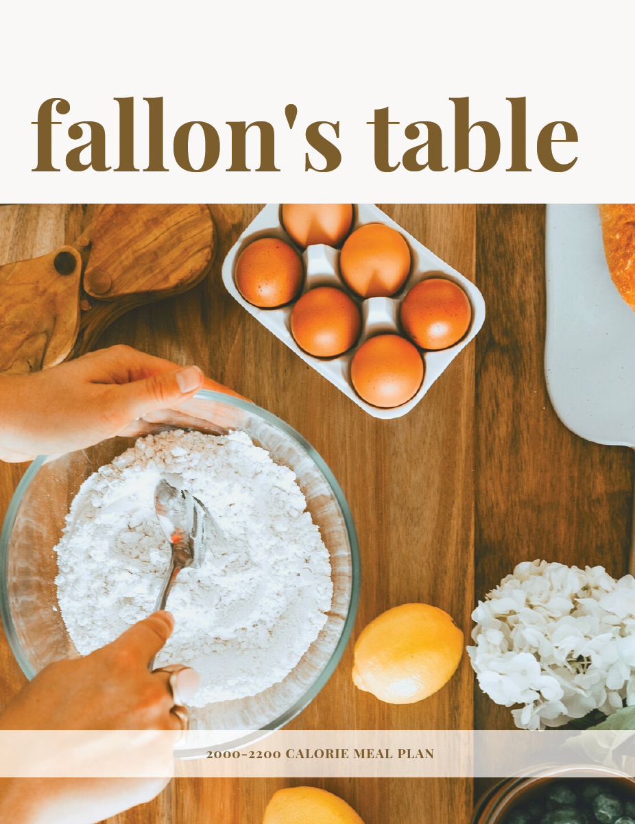 Fallon's Table Calorie Meal Plan we
